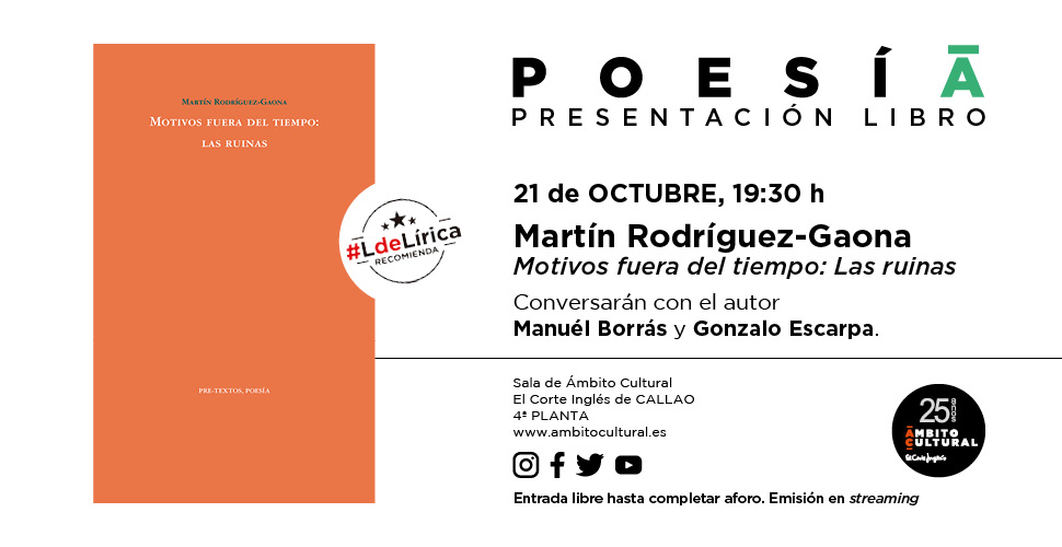 Imagen del evento Presentación del libro ´Motivos fuera del tiempo: las ruinas´, de Martín Rodríguez-Gaona